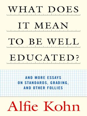cover image of What Does It Mean to Be Well Educated?